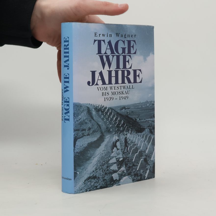 Erwin Wagner Tage wie Jahre