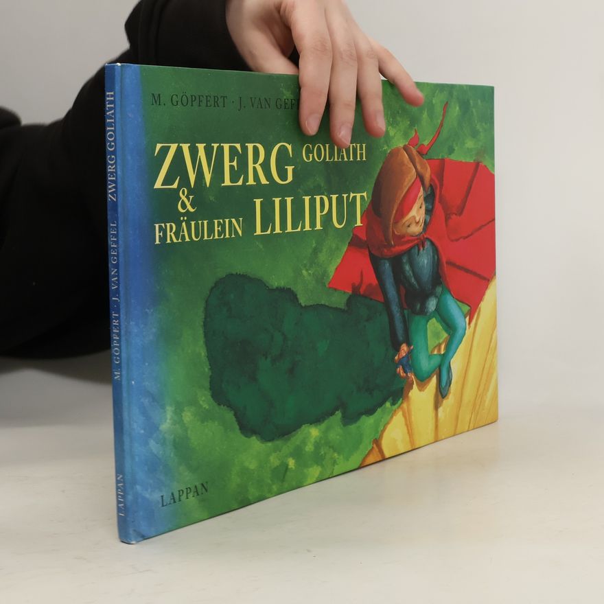 Josué van Geffel Zwerg Goliath und Fräulein Liliput