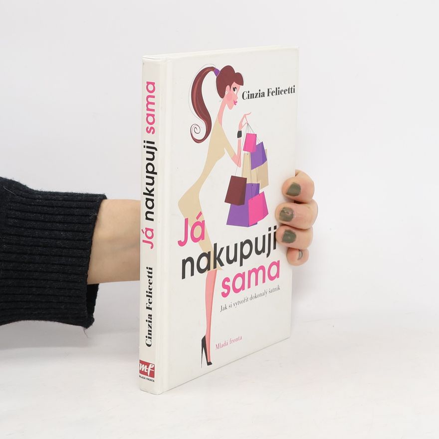 Cinzia Felicetti Já nakupuji sama