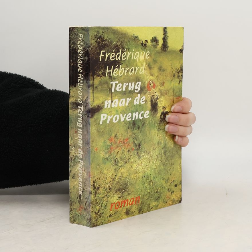 Frédérique Hébrard Terug naar de Provence