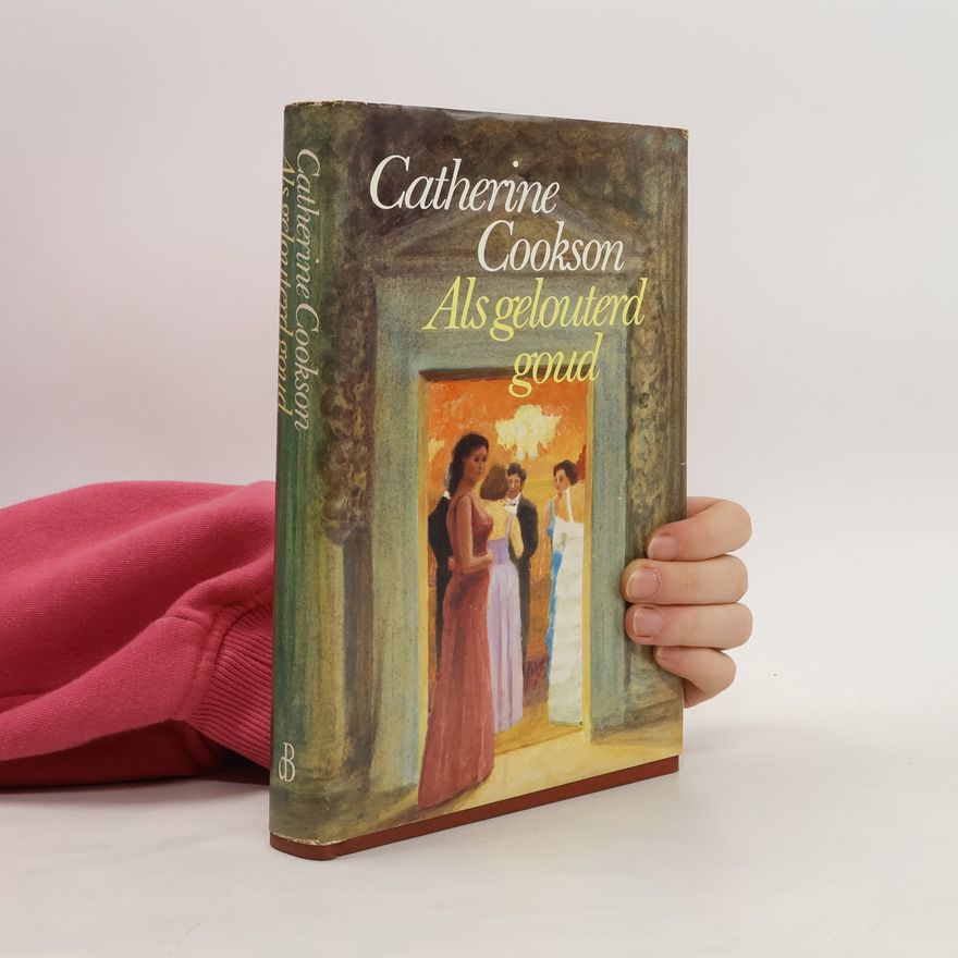 Catherine Anne Cookson Als gelouterd goud