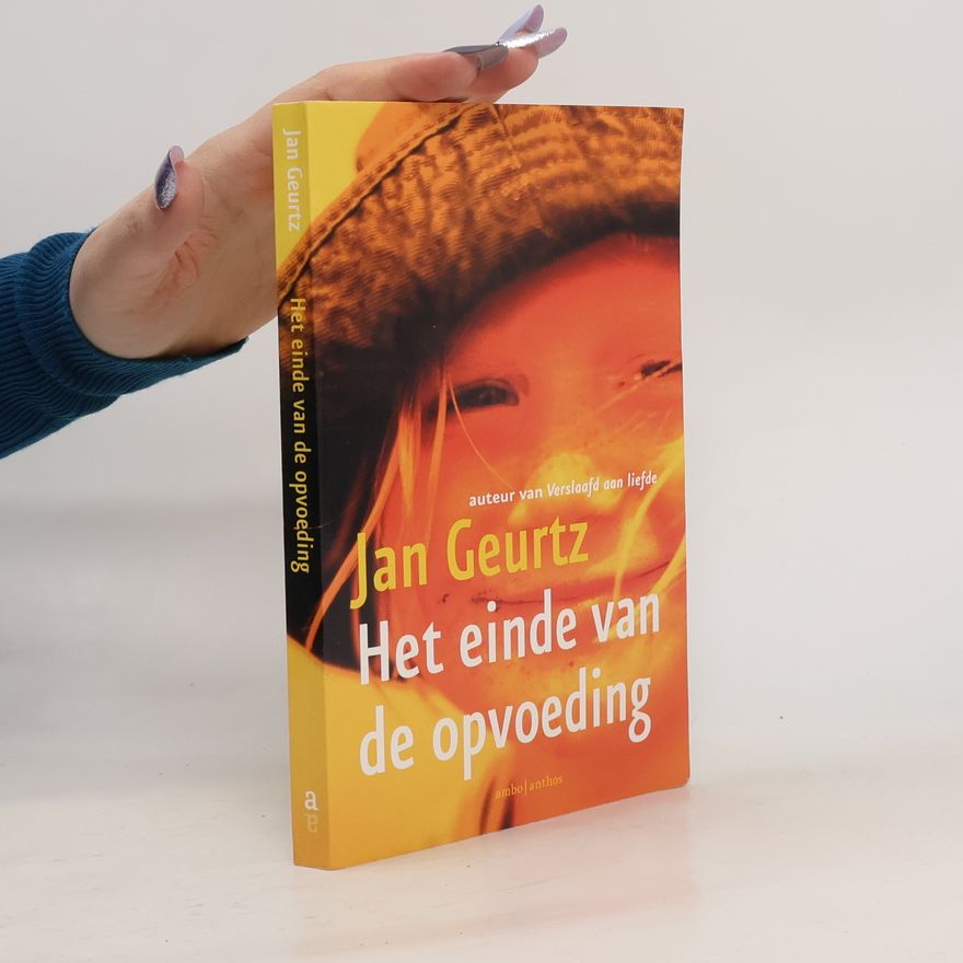 Jan Geurtz Het einde van de opvoeding