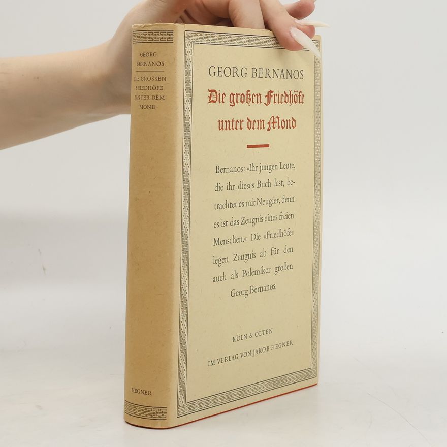 Georges Bernanos Die grossen Friedhöfe unter dem Mond