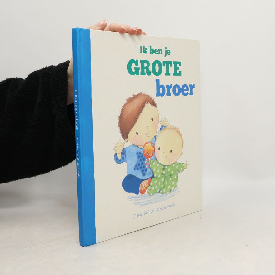 David Bedford Ik ben je grote broer