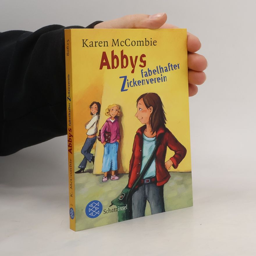 Karen McCombie Abbys fabelhafter Zickenverein