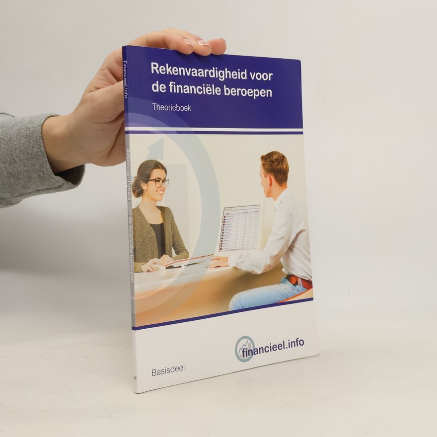 Peter H.C. Hintzen Rekenvaardigheid voor financiële beroepen - Theorieboek - Basisdeel