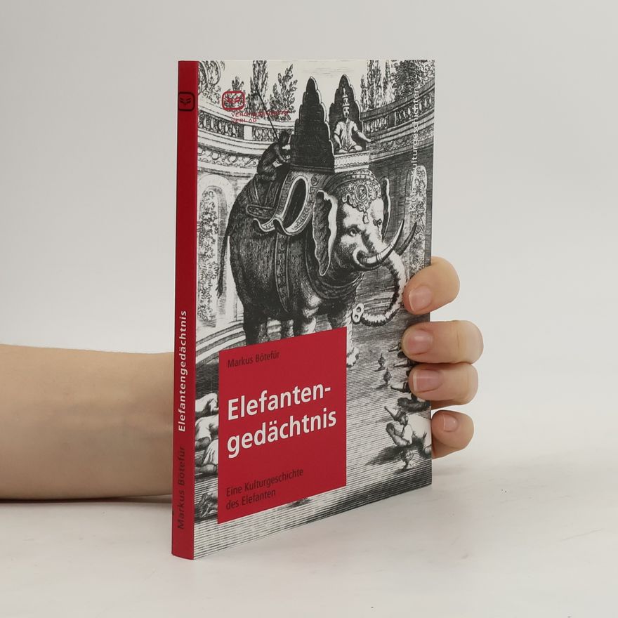 Markus Bötefür Elefantengedächtnis