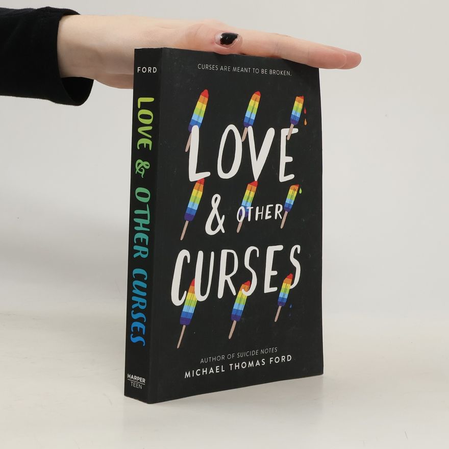 Michael W. Ford Love & Other Curses