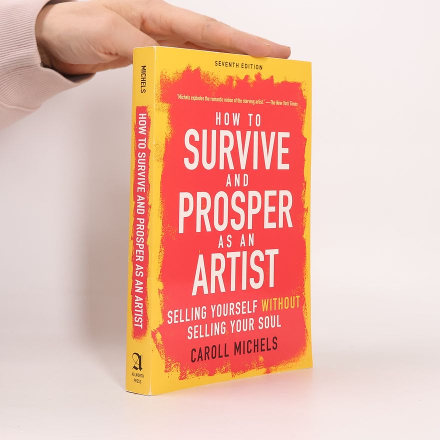 Caroll Michels How to Survive and Prosper as an Artist