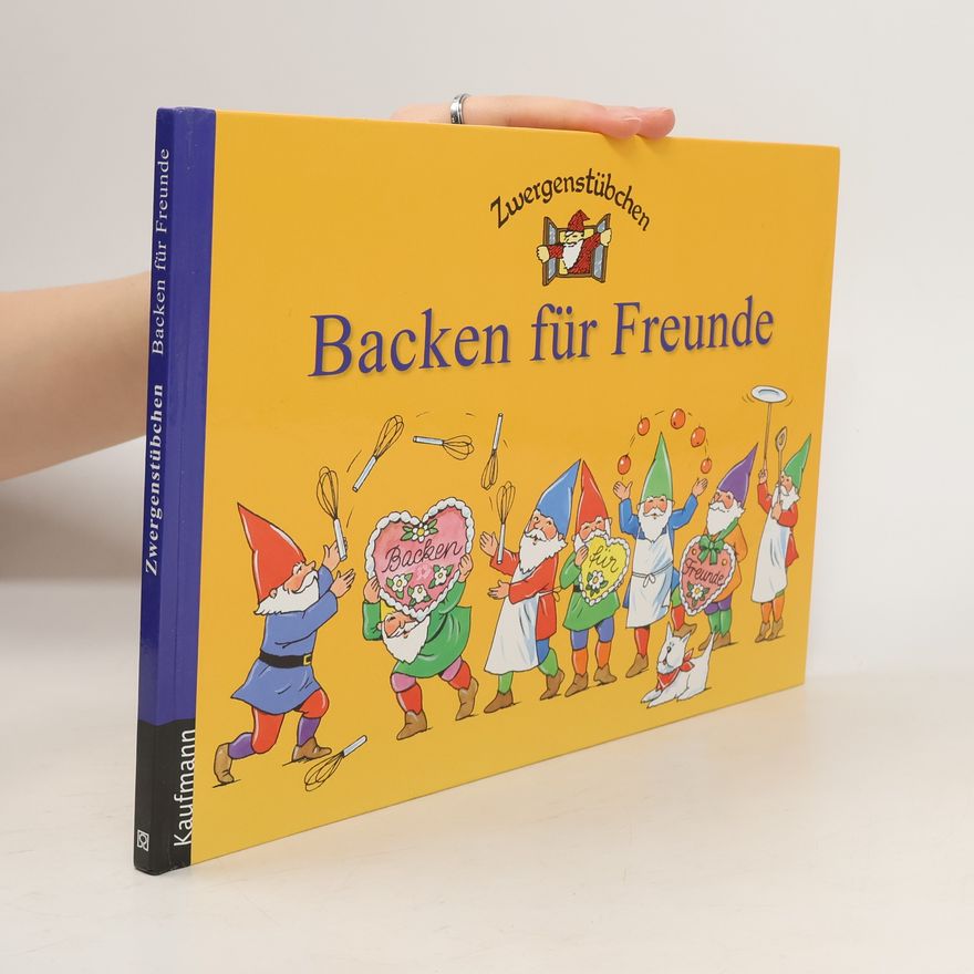 Timo Schuster Zwergenstübchen Backen für Freunde