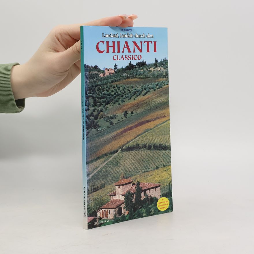 Various authors Landauf, landab durch den Chianti Classico