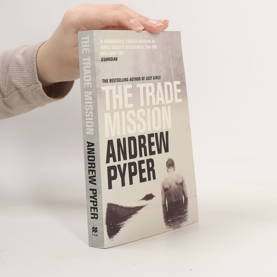 Andrew Pyper The Trade Mission