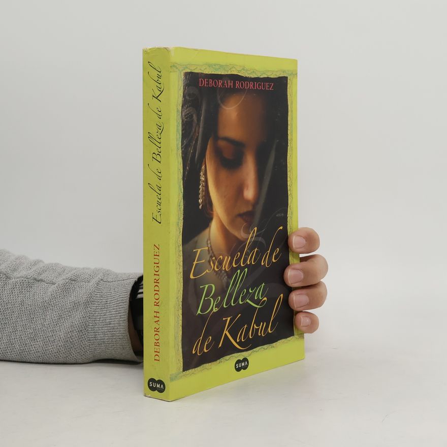 Deborah Rodriguez Escuela de belleza de Kabul