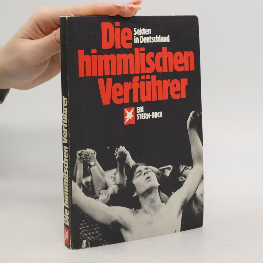 Collectif d'auteurs Die himmlischen Verführer. Sekten in Deutschland
