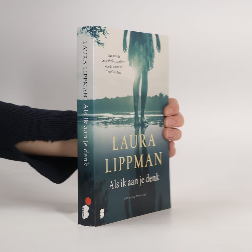 Laura Lippman Als ik aan je denk