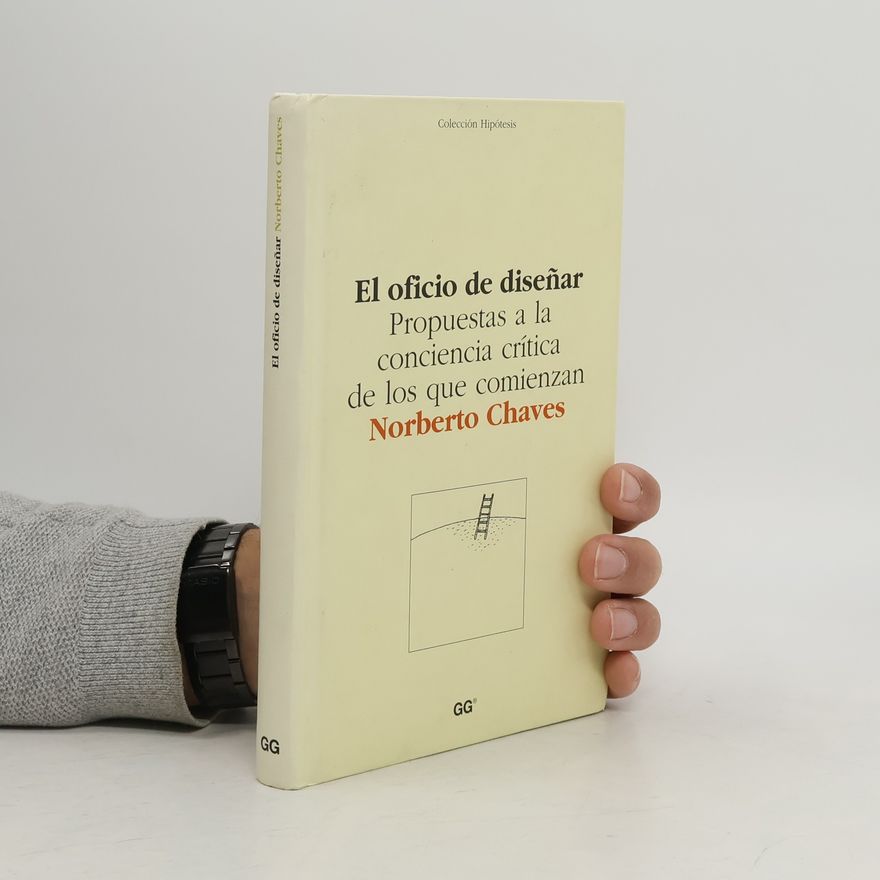 Norberto Chaves Colección Hipótesis: El oficio de diseñar