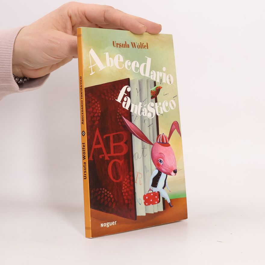 Ursula Wölfel Abecedario fantástico
