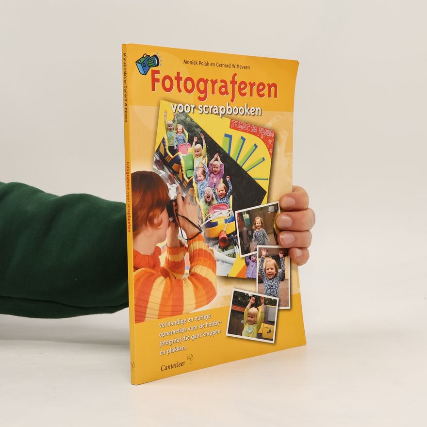 Moniek Polak Fotograferen voor scrapbooken