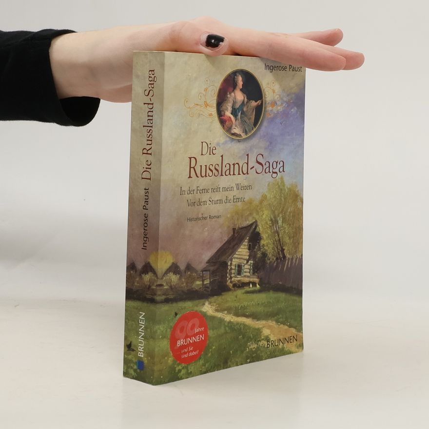Ingerose Paust Die Russland-Saga