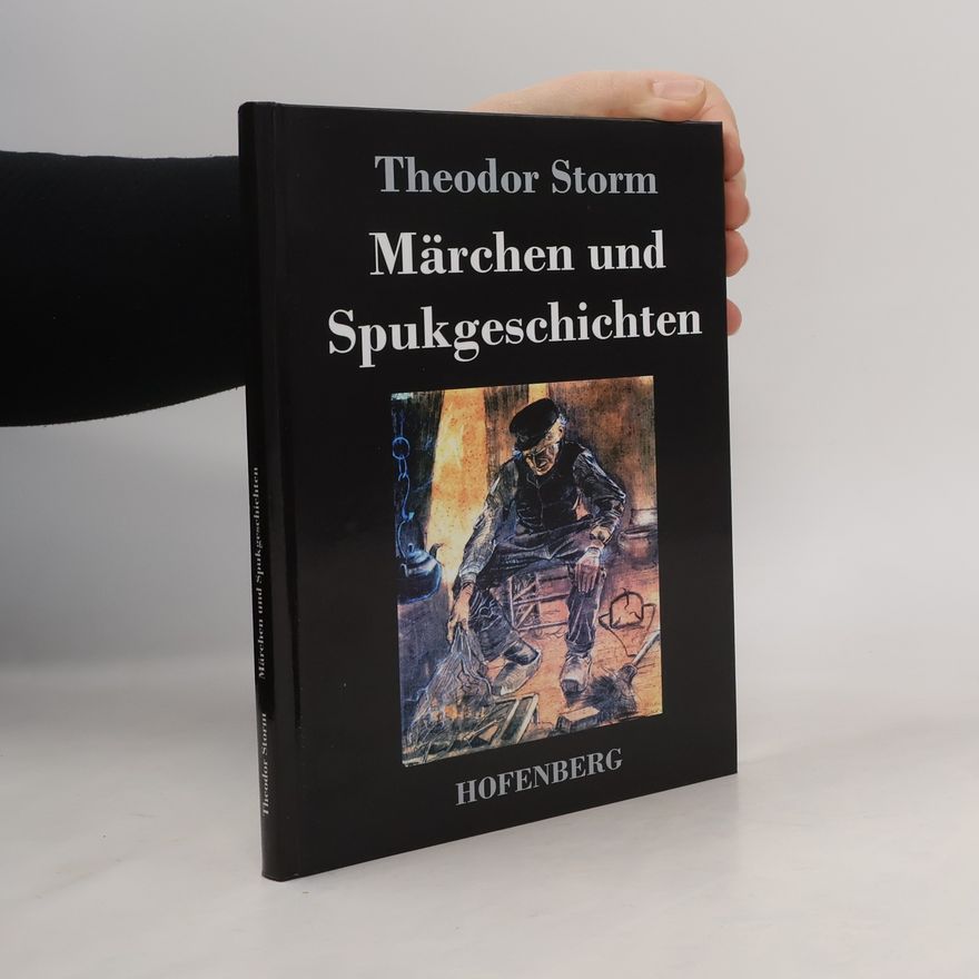 Theodor Storm Märchen und Spukgeschichten