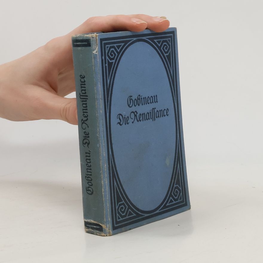 Graf Gobineau Die Renaissance
