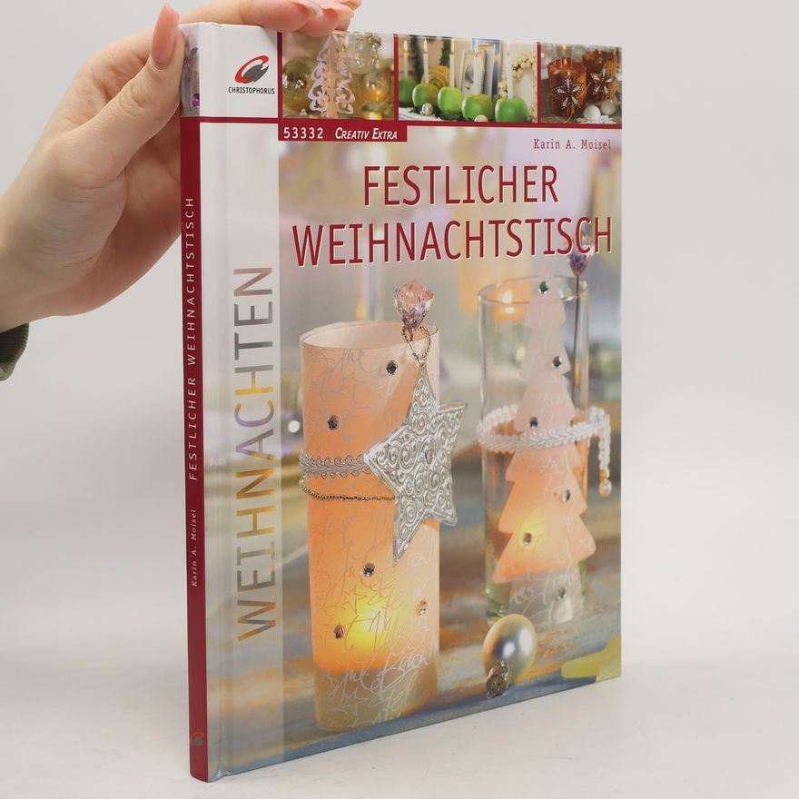 Angela Karin Moisel Festlicher Weihnachtstisch
