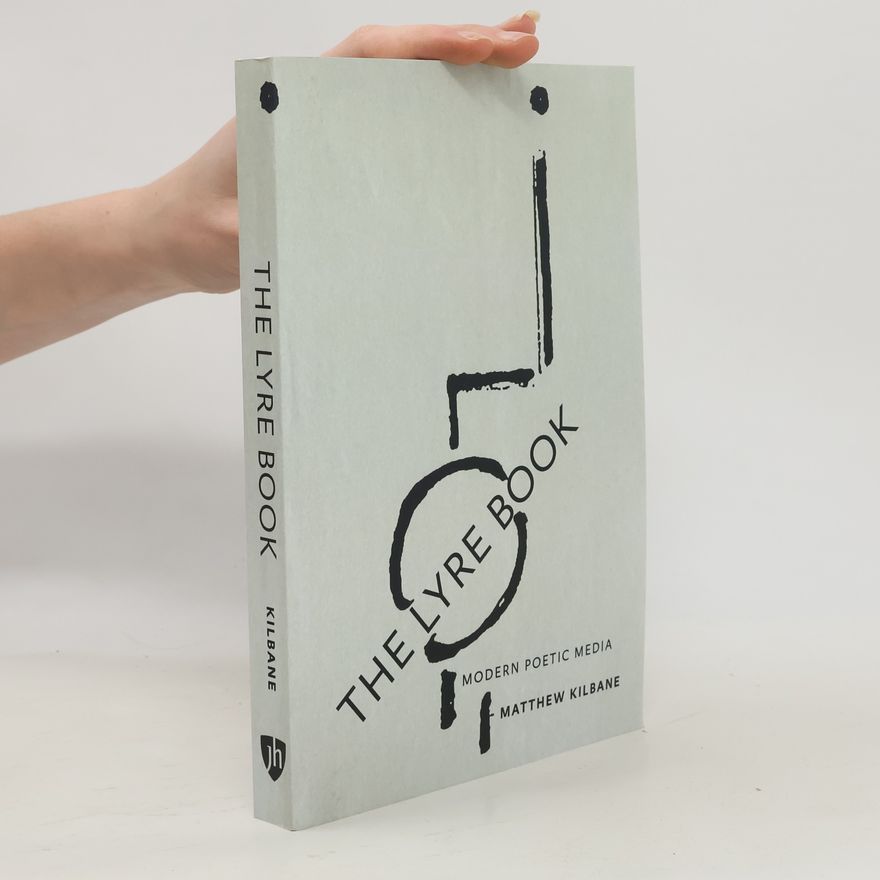 Matthew Kilbane The Lyre Book