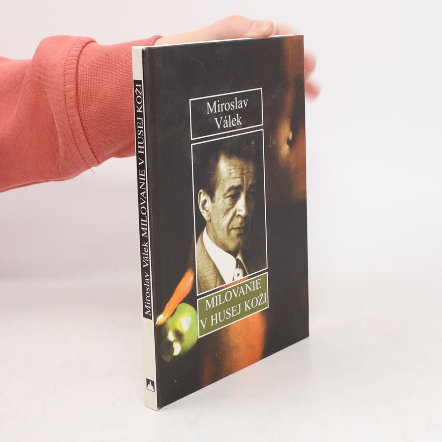 Miroslav Válek Milovanie v husej koži