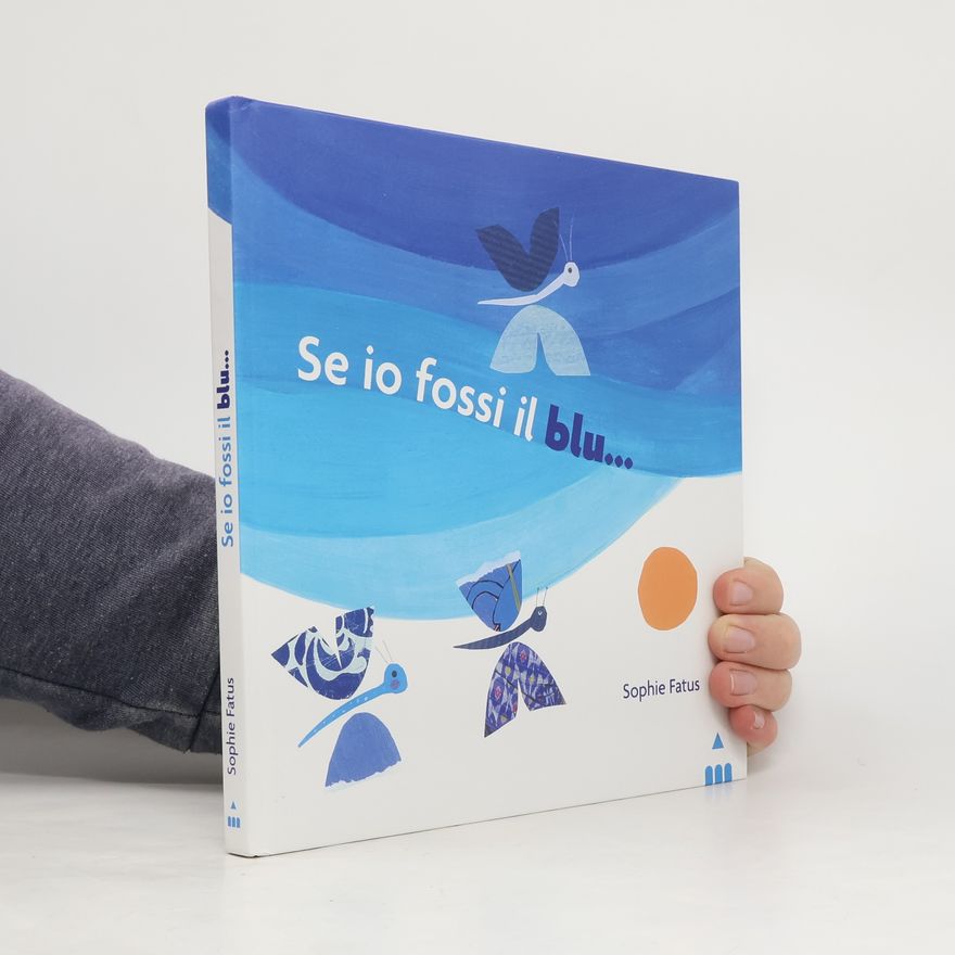 Sophie Fatus I lapislazzuli: Se io fossi il blu...