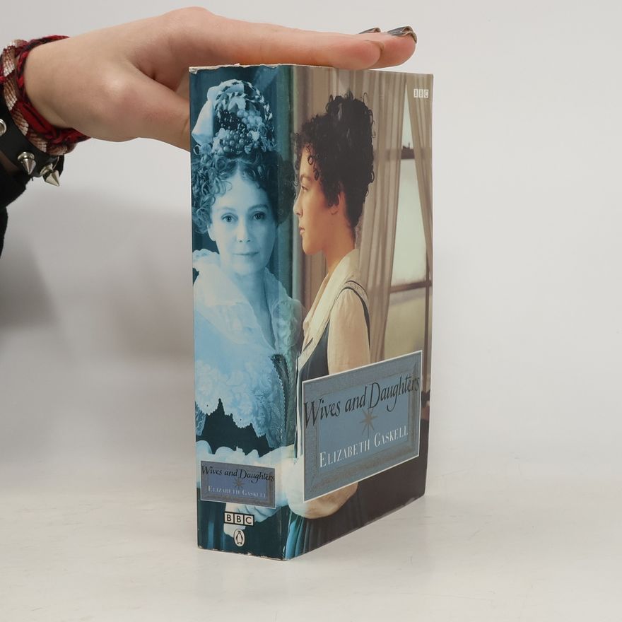 Elizabeth Cleghorn Gaskell Wives and Daughters