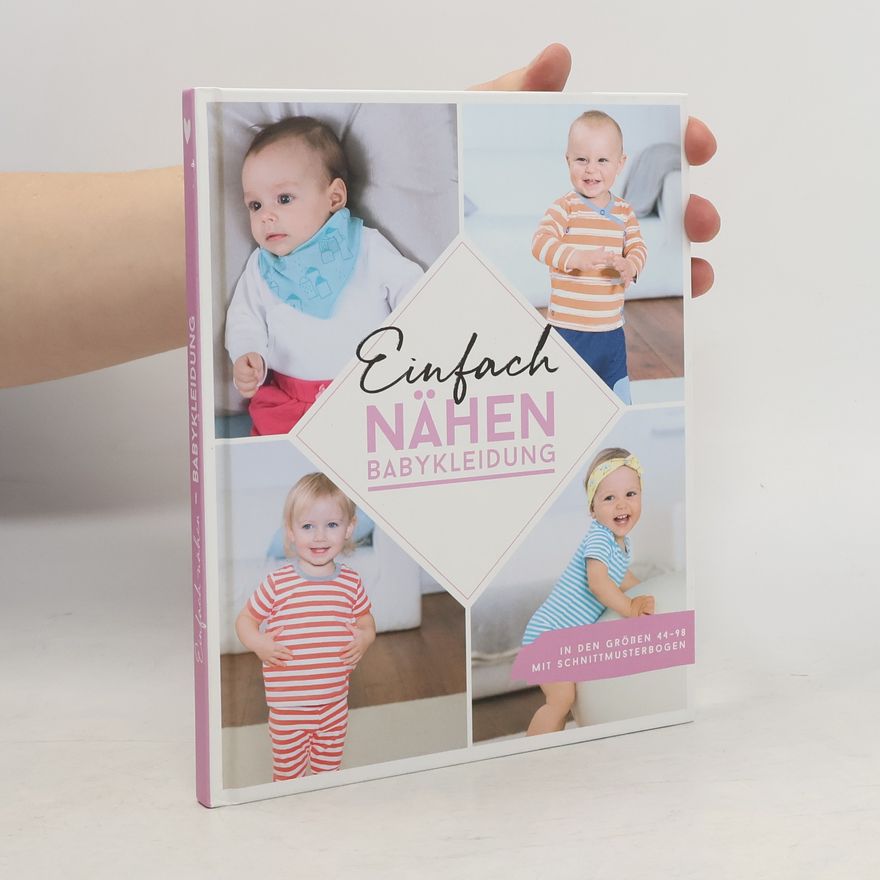 Kolektiv autorů Einfach nähen. Babykleidung