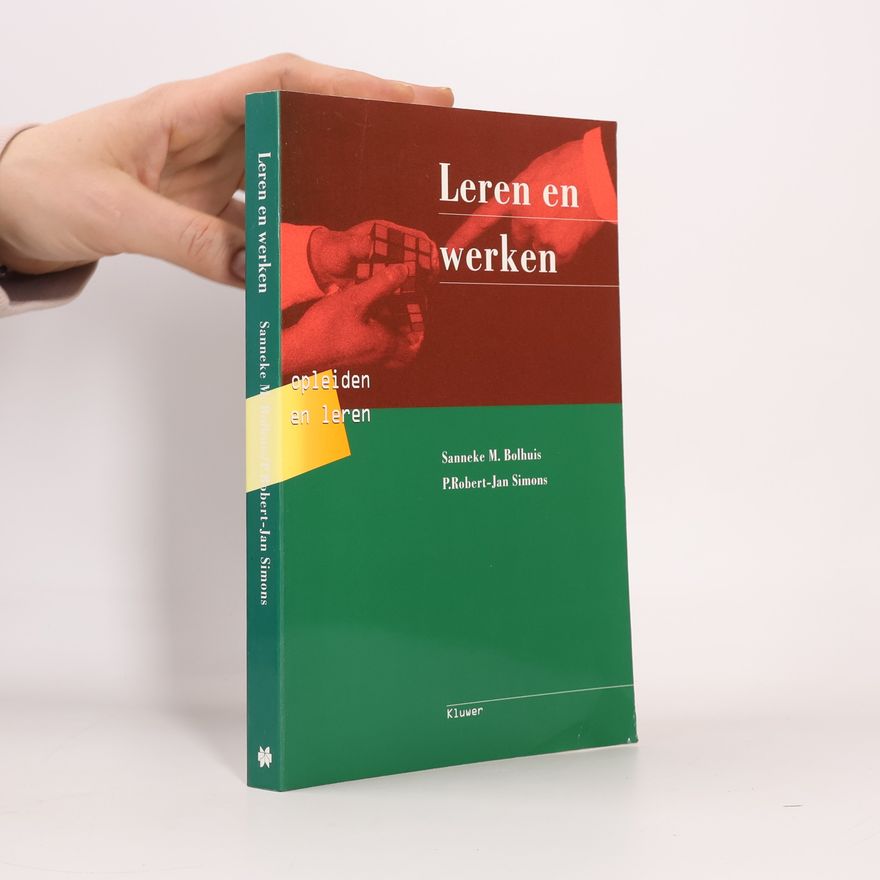 Sanneke M. Bolhuis Leren en werken