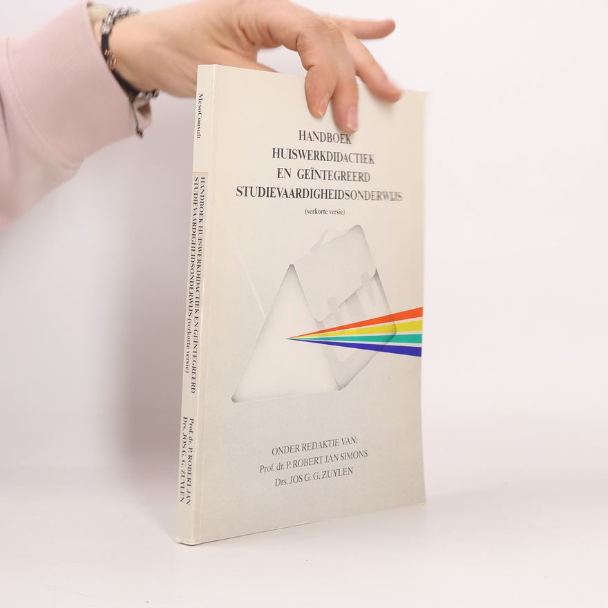 Johannes Gerardus Gertrudus Zuylen Handboek huiswerkdidactiek en geïntegreerd studievaardigheidsonderwijs