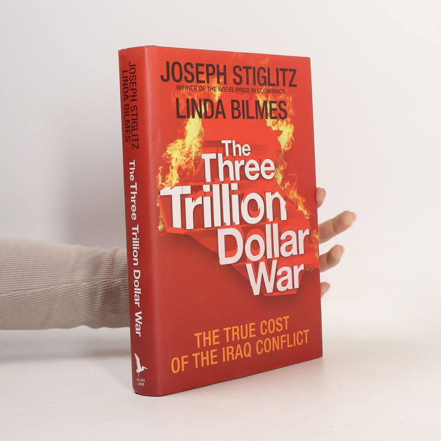 Joseph E. Stiglitz The Three Trillion Dollar War