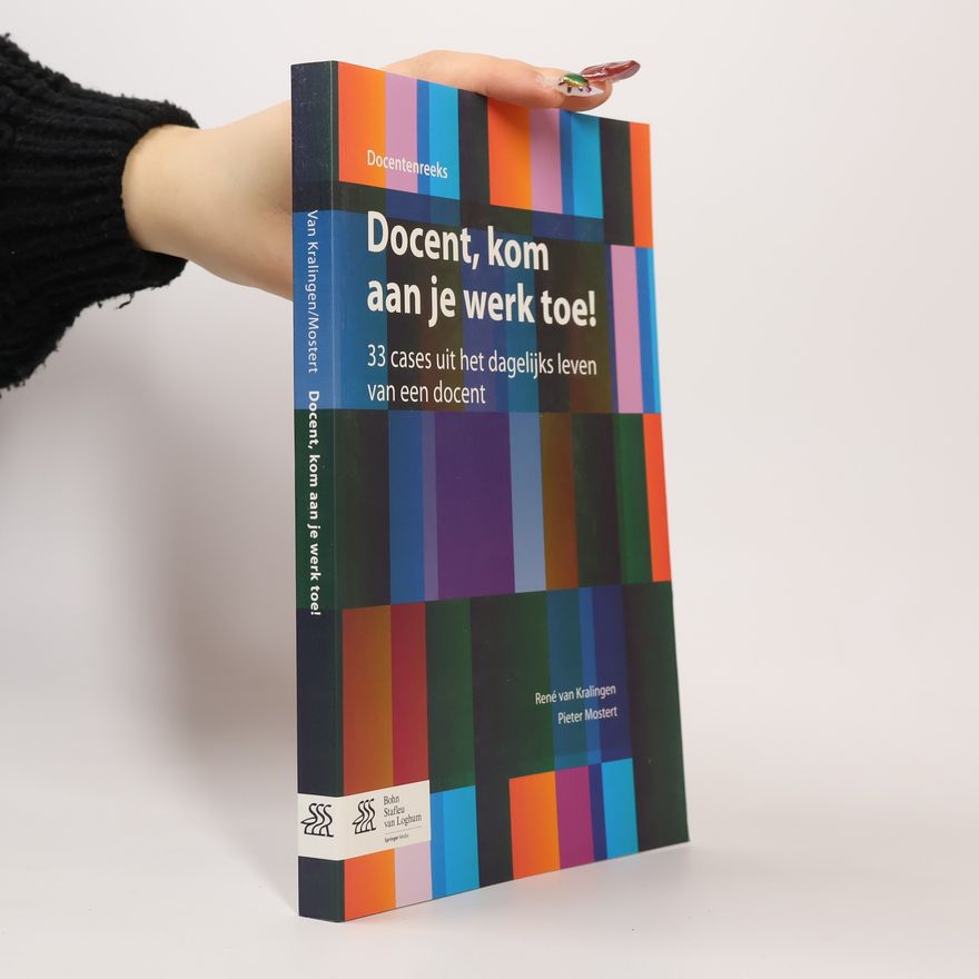 Pieter Mostert Docent, kom aan je werk toe!