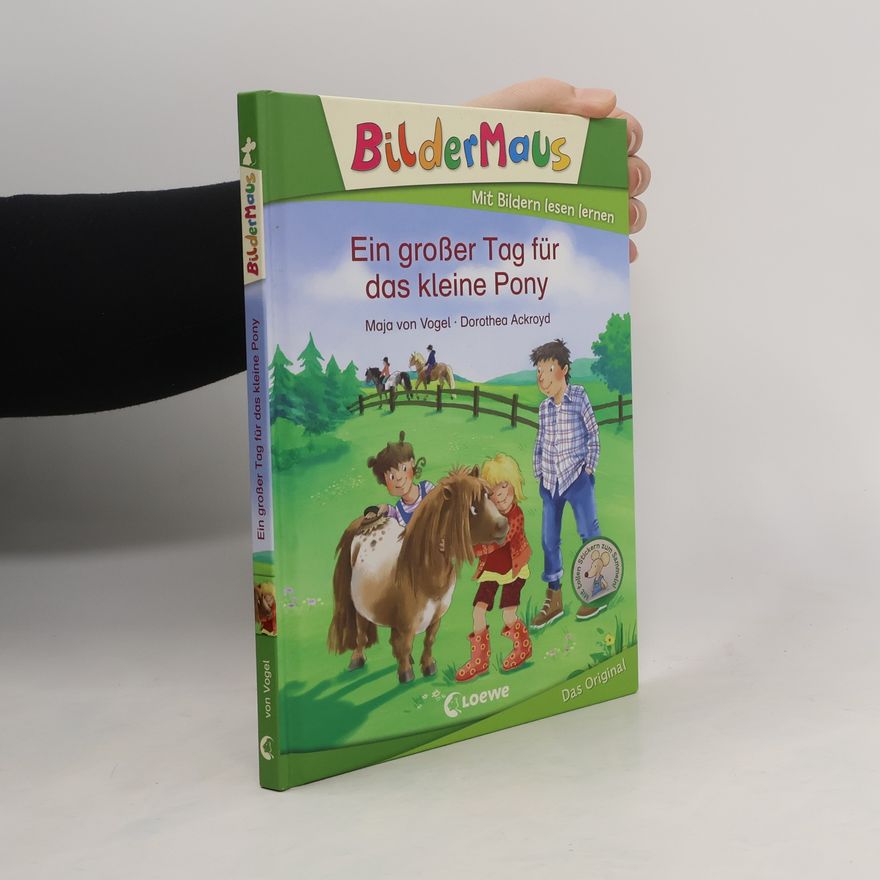 Maja von Vogel Ein großer Tag für das kleine Pony