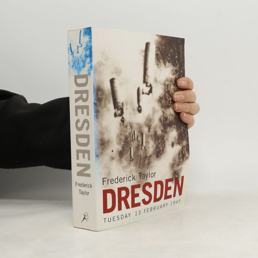 Frederick Taylor Dresden
