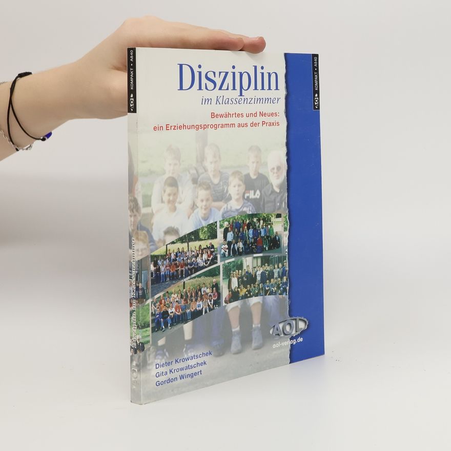 Gita Krowatschek Disziplin im Klassenzimmer