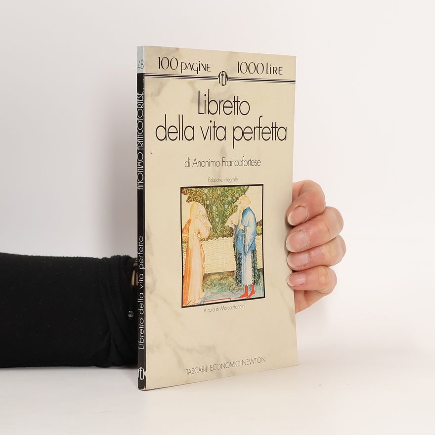 Franckforter Tascabili Economici Newton - 48: Libretto della vita perfetta - Edizione integrale