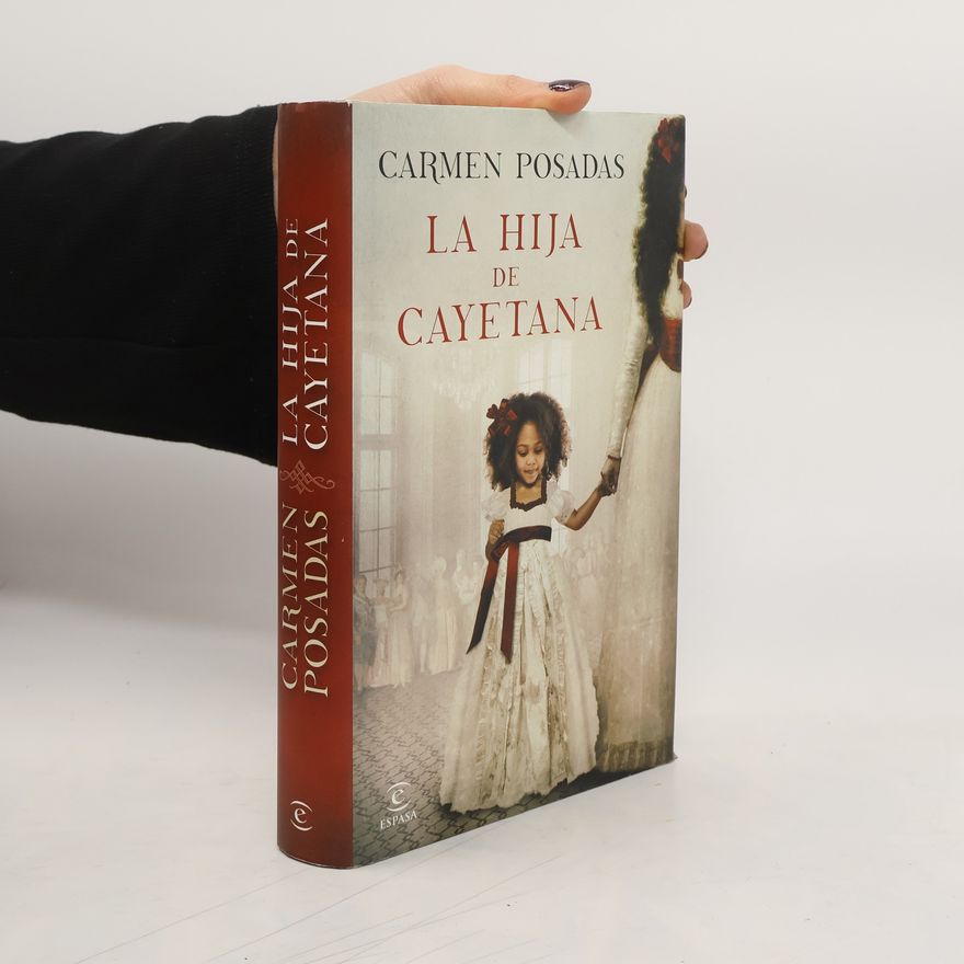Carmen Posadas La hija de Cayetana