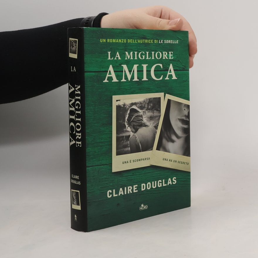 Claire Douglas Narrativa Nord: La migliore amica