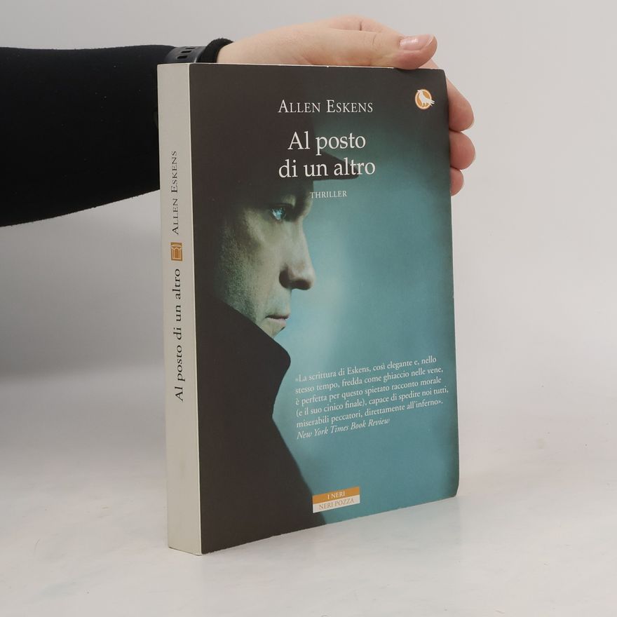 Allen Eskens I Neri: Al posto di un altro