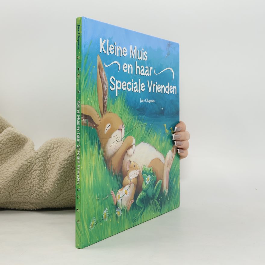 Jane Chapman Kleine muis en haar speciale vrienden