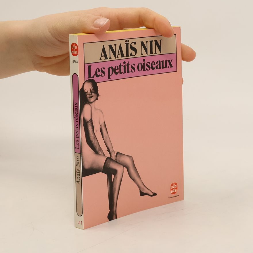 Anaïs Nin Les petits oiseaux