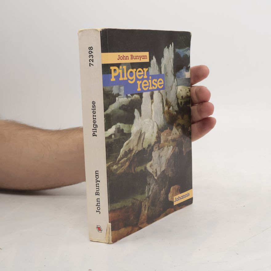 John Bunyan Pilgerreise. Neu übers. v. Christian Rendel