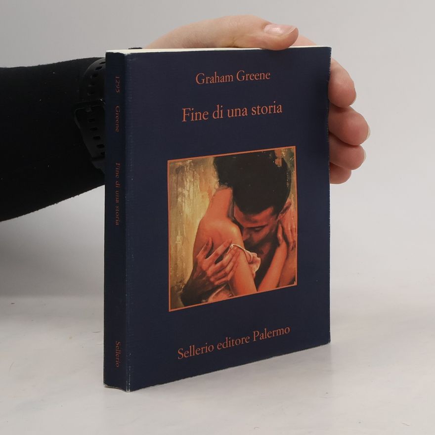 Graham Greene Fine di una storia