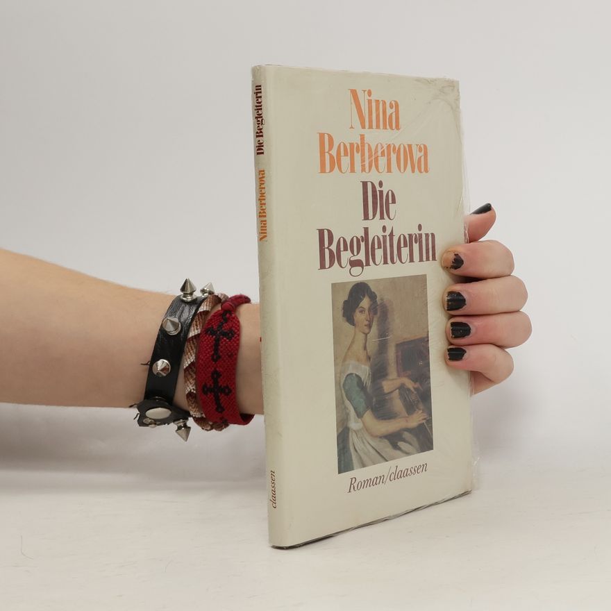 Nina Berberova Die Begleiterin