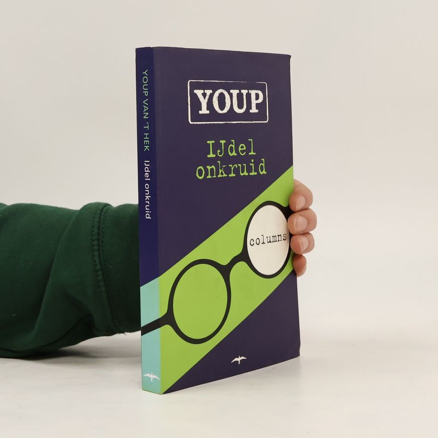 Youp van 't Hek IJdel onkruid
