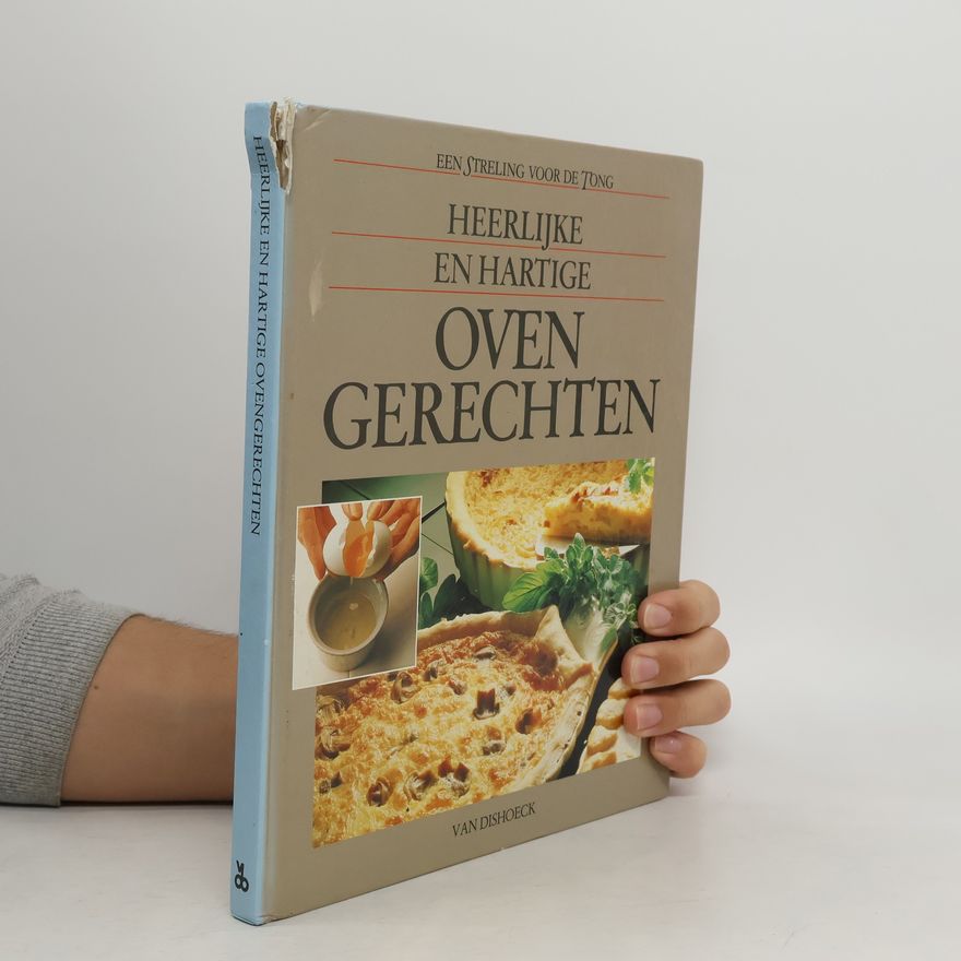 Berty van Essen Heerlijke en hartige ovengerechten