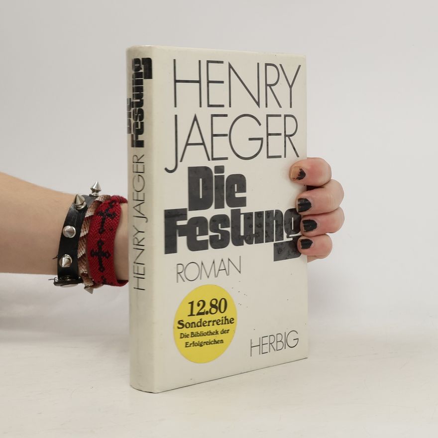 Henry Jaeger Die Festung